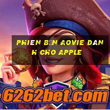 Phiên bản Aovie dành cho Apple