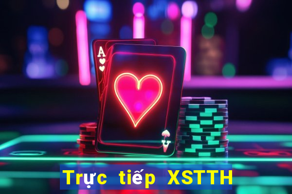 Trực tiếp XSTTH Chủ Nhật