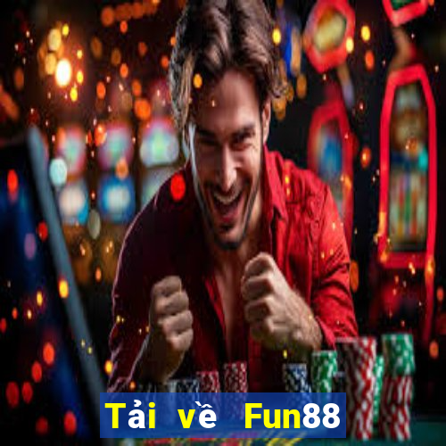 Tải về Fun88 Thần Tài