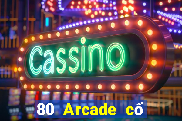 80 Arcade cổ điển mạt chược