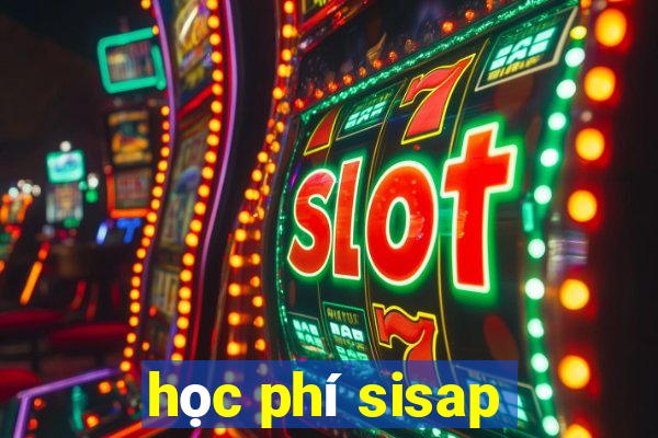 học phí sisap