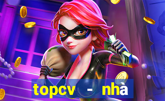 topcv - nhà tuyển dụng