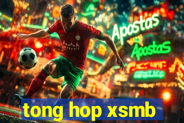 tong hop xsmb