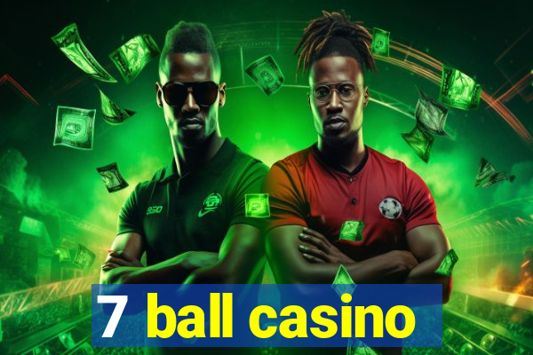 7 ball casino