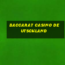 baccarat casino deutschland