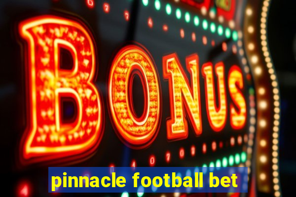 pinnacle football bet