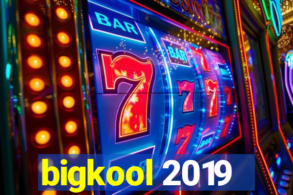 bigkool 2019