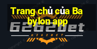 Trang chủ của Babylon app