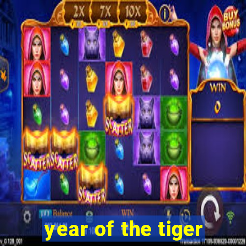 year of the tiger