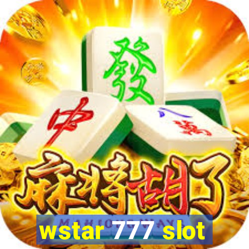 wstar 777 slot