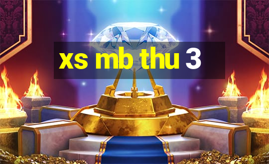 xs mb thu 3