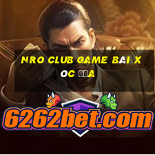 Nro Club Game Bài Xóc Đĩa