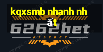 kqxsmb nhanh nhất