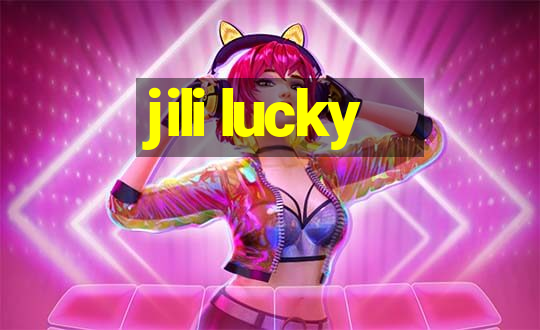 jili lucky