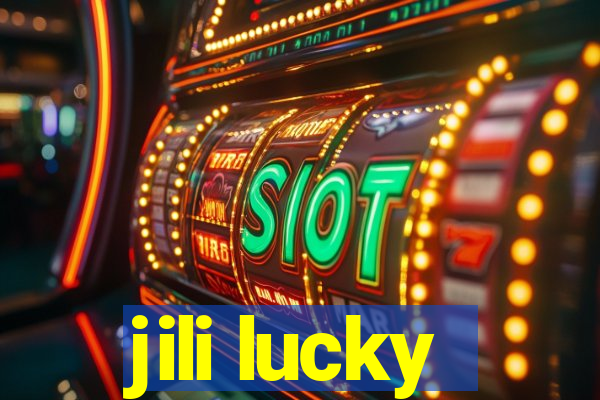 jili lucky