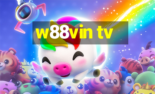 w88vin tv