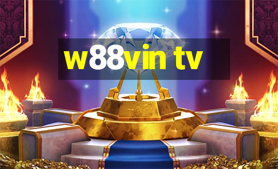 w88vin tv