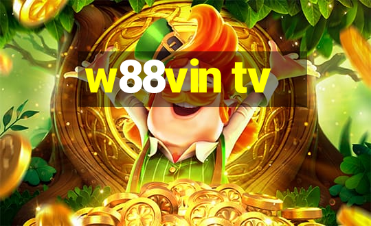 w88vin tv