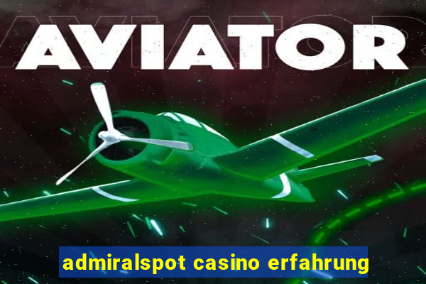 admiralspot casino erfahrung