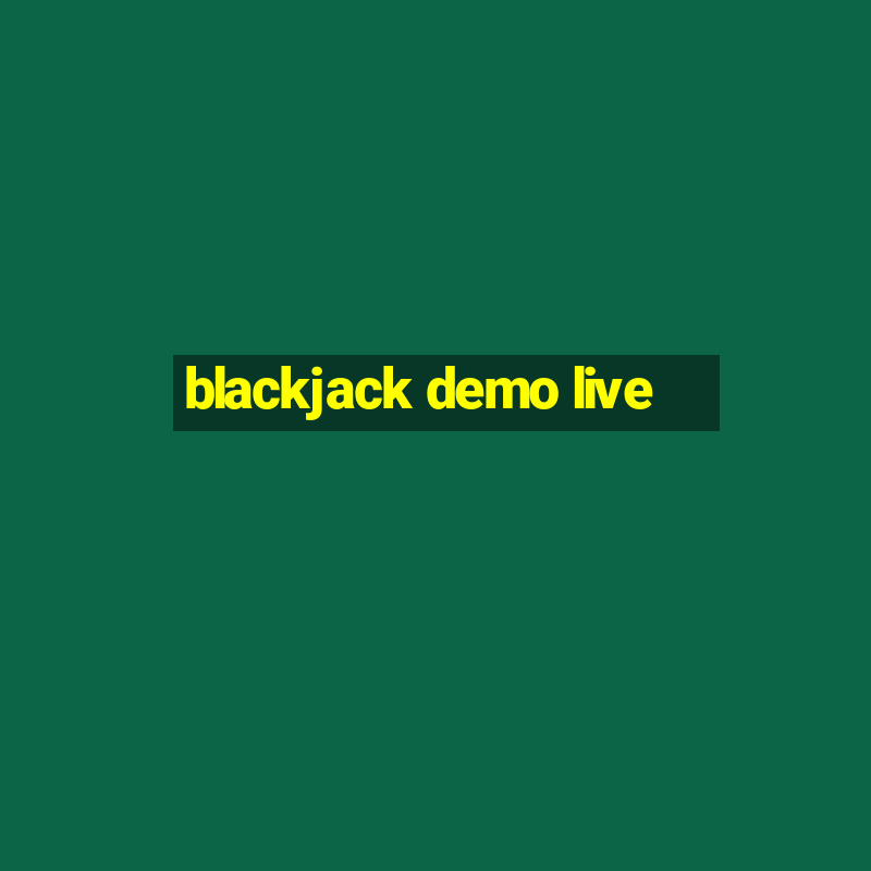 blackjack demo live