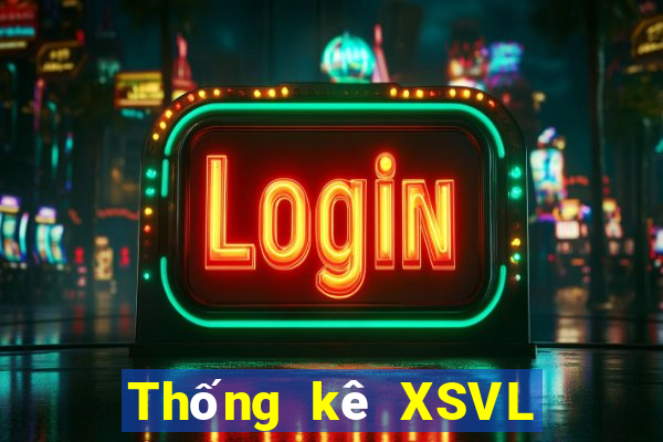 Thống kê XSVL ngày 8