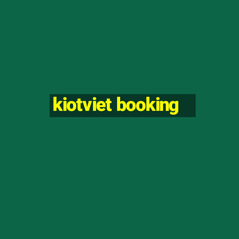 kiotviet booking