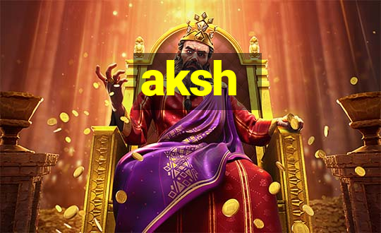 aksh