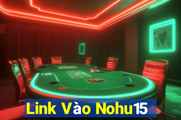 Link Vào Nohu15