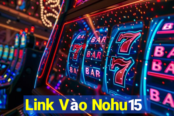 Link Vào Nohu15