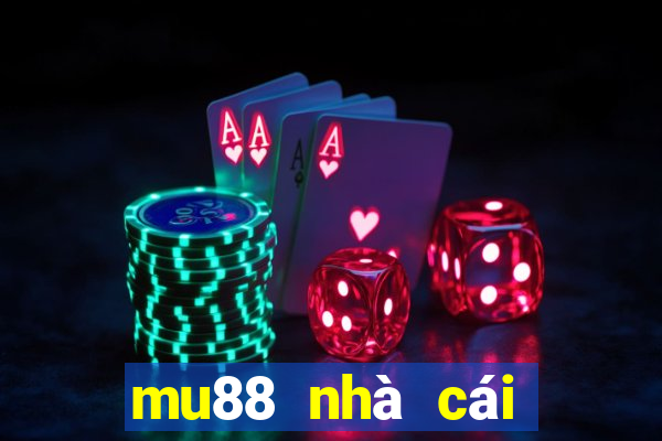 mu88 nhà cái mu88 tặng 158k miễn phí