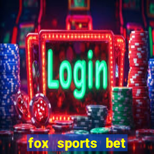 fox sports bet bonus code az