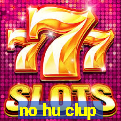 no hu clup