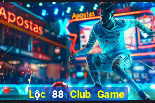 Lộc 88 Club Game Bài 52