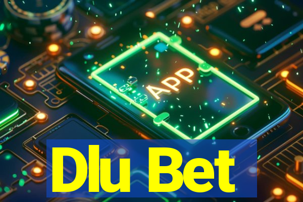 Dlu Bet