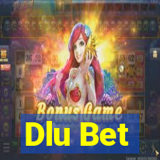 Dlu Bet