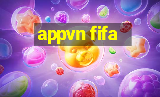 appvn fifa