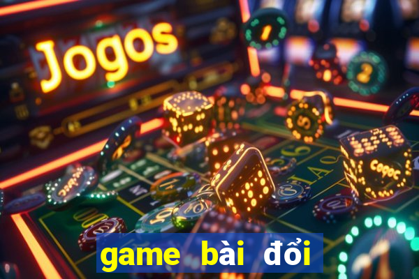 game bài đổi thưởng ios