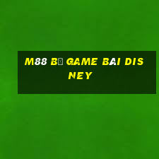 M88 Bộ game bài Disney