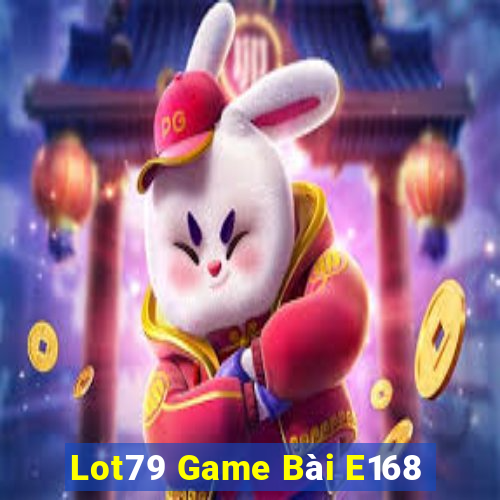 Lot79 Game Bài E168