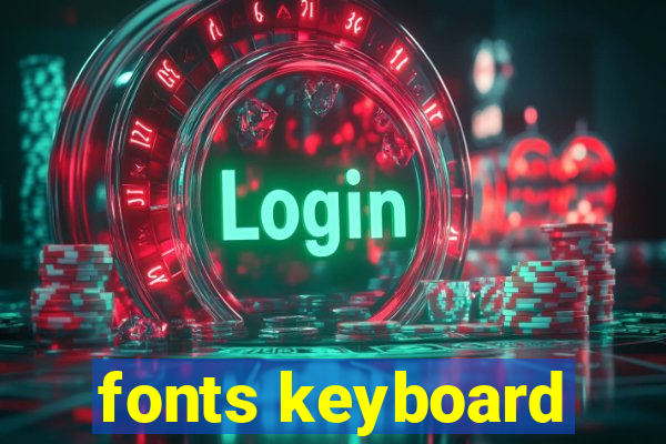 fonts keyboard