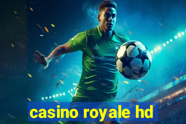 casino royale hd