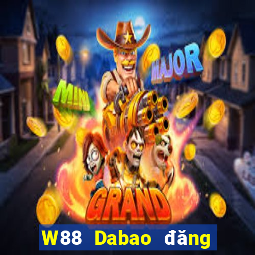 W88 Dabao đăng ký tặng