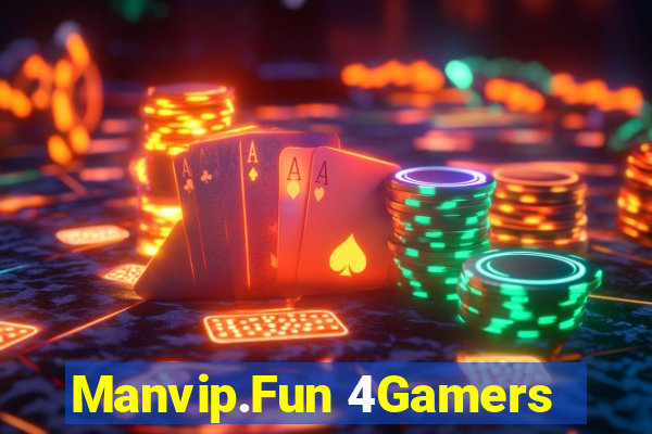 Manvip.Fun 4Gamers