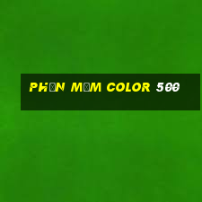 Phần mềm Color 500