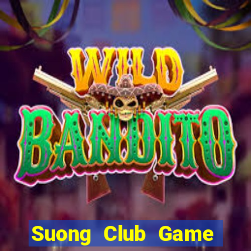 Suong Club Game Bài 52 Club