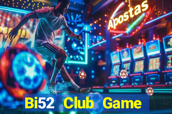 Bi52 Club Game Bài Poker