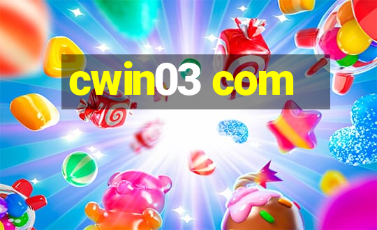 cwin03 com