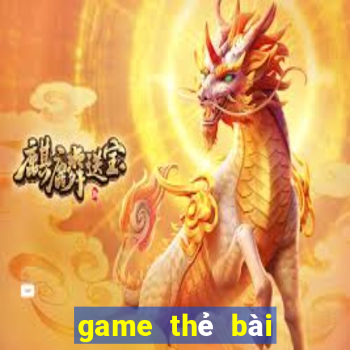 game thẻ bài đánh theo lượt