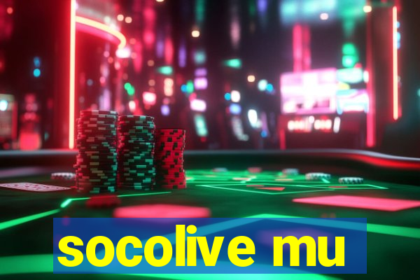 socolive mu