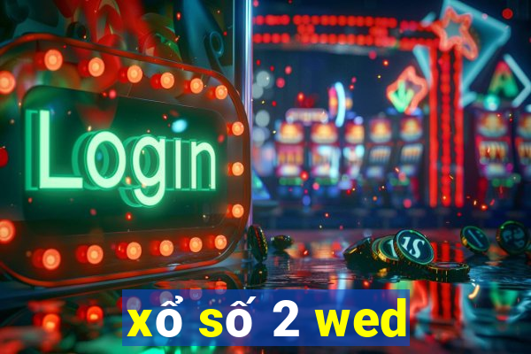 xổ số 2 wed